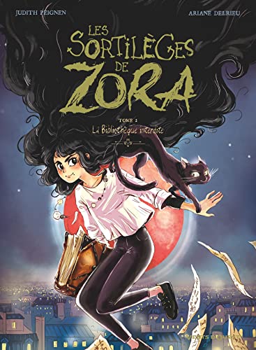 Sortilèges de Zora (Les) tome 02 : La bibliothèque interdite