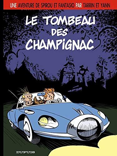 Spirou et Fantasio par... tome 03 : Le Tombeau des champignac