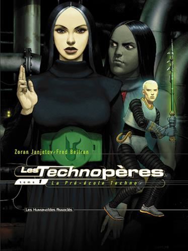 Technopères (Les) tome 01 : La Pré-école Techno