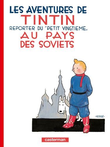 Tintin tome 01 : Au pays des soviets