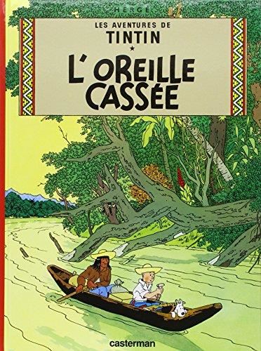 Tintin tome 06 : L'oreille cassée