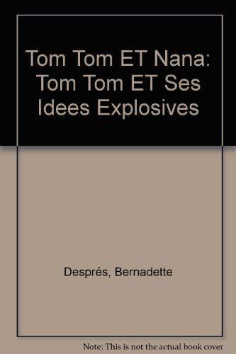 Tom-Tom et Nana tome 02 : Tom-Tom et ses idees explosives