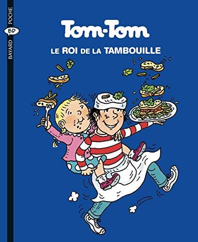 Tom-Tom et Nana tome 03 : Le roi de la tambouille