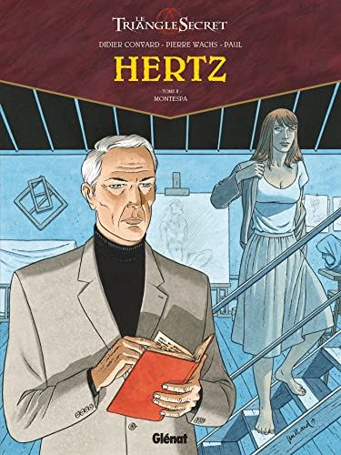 Triangle secret (Le) - Hertz tome 02 : Montespa