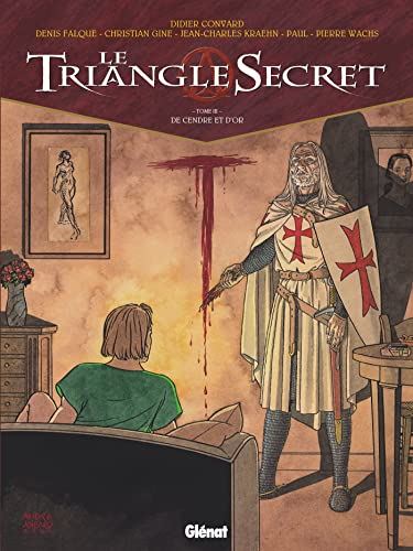 Triangle secret (Le) tome 03 : De cendre et d'or