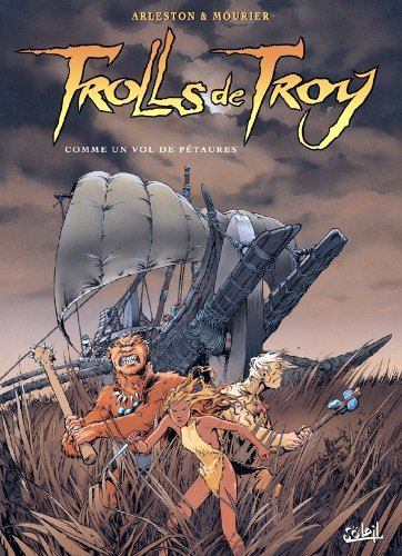 Trolls de Troy tome 03 : Comme un Vol de Pétaures