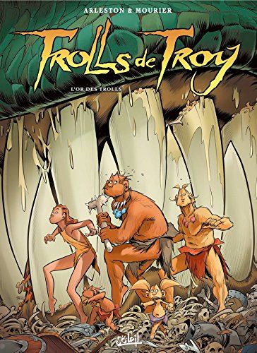 Trolls de Troy tome 21 : L'or des Trolls