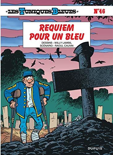 Tuniques Bleues (Les) tome 46 : Requiem pour un Bleu