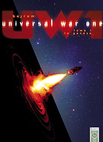 Universal war one tome 01 : La genèse