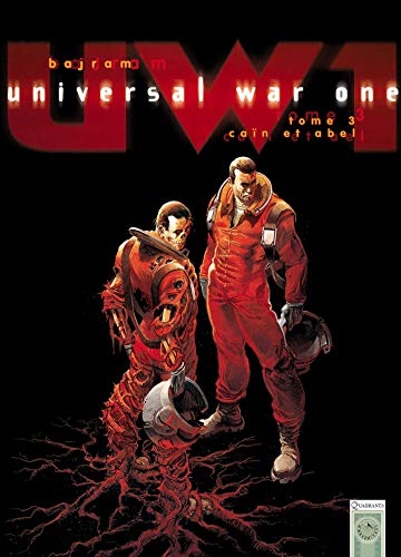 Universal war one tome 03 : Caïn et Abel