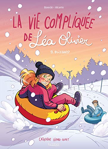 Vie compliquée de Léa Olivier (La) tome 09 : Blizzard