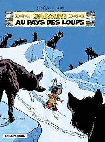 Yakari tome 08 : Au Pays des Loups